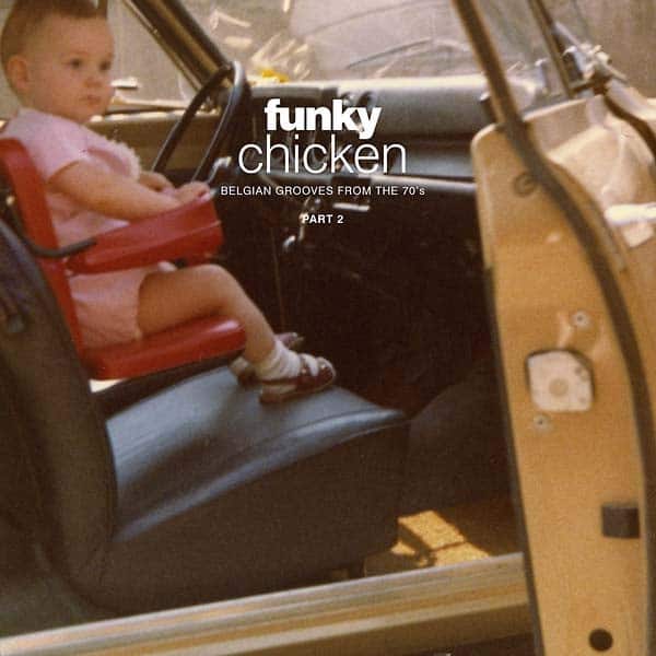 Various – Funky Chicken: Belgian Grooves From The 70’s – Part 2