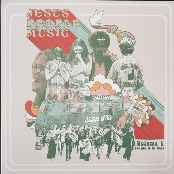 Various – Jesus People Music Vol. 1: The End is At Hand