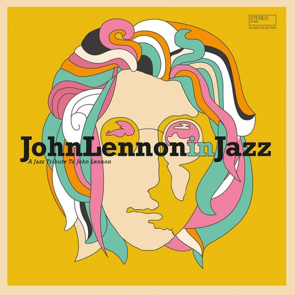 Various – John Lennon In Jazz – A Jazz Tribute To John Lennon