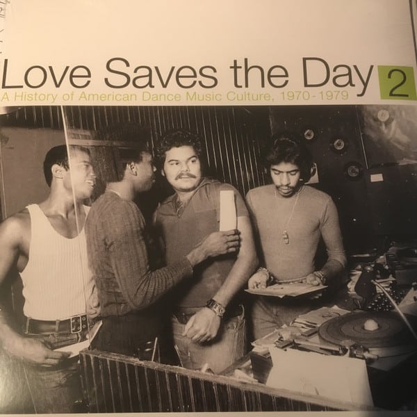 Various – Love Saves The Day (A History Of American Dance Music Culture, 1970-1979) (Part 2)