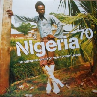 Various – Nigeria 70 (The Definitive Story of 1970’s Funky Lagos)