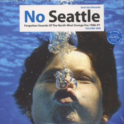 Various – No Seattle – Forgotten Sounds Of The North-West Grunge Era 1986-97 Volume One