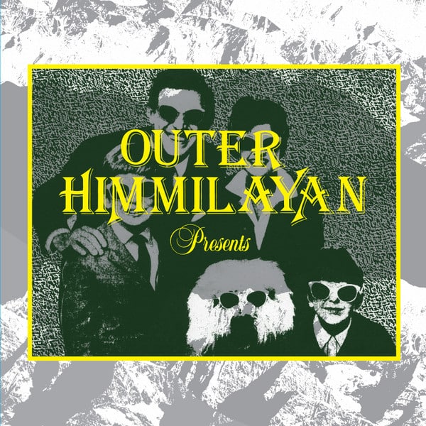 Various – Outer Himmilayan Presents