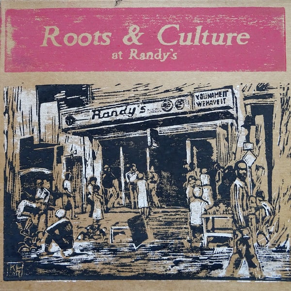 Various – Roots & Culture At Randy’s