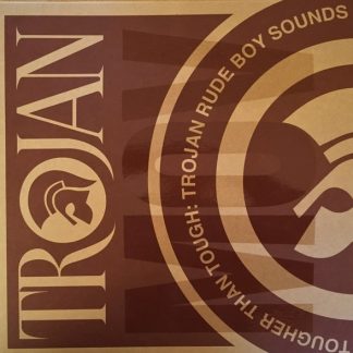 Various – Tougher Than Tough: Trojan Rude Boy Sounds