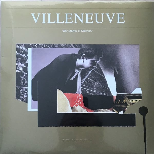 Villeneuve – Dry Marks Of Memory