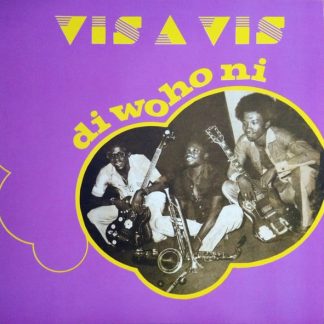 Vis A Vis – Di Wo Ho Ni