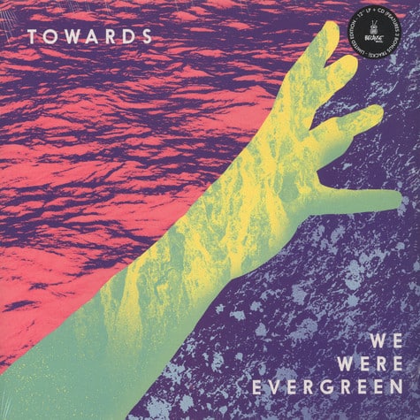 We Were Evergreen – Towards