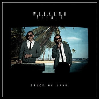 Weekend Affair – Welcome To Your Fate