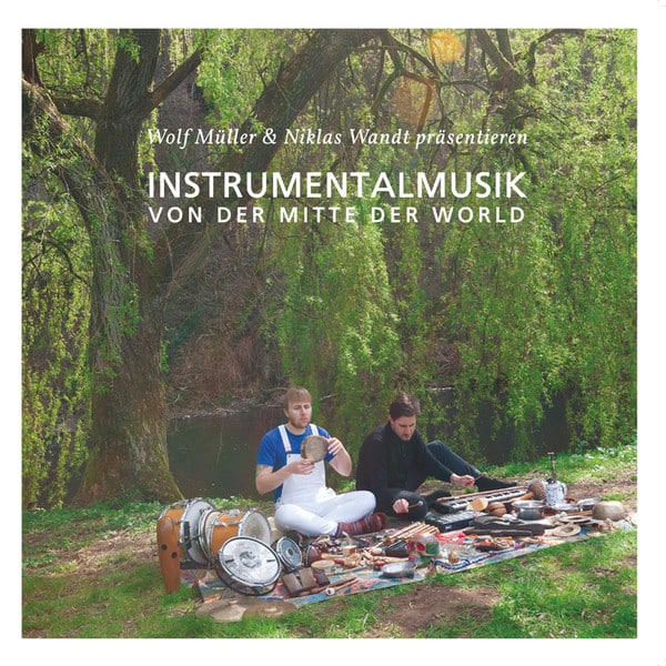 Wolf Müller – Instrumentalmusik Von Der Mitte Der World