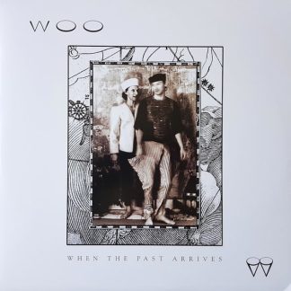 Woo (3) – When The Past Arrives