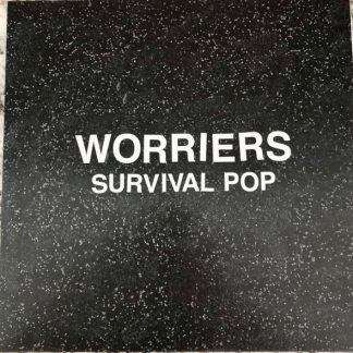 Worriers – Survival Pop