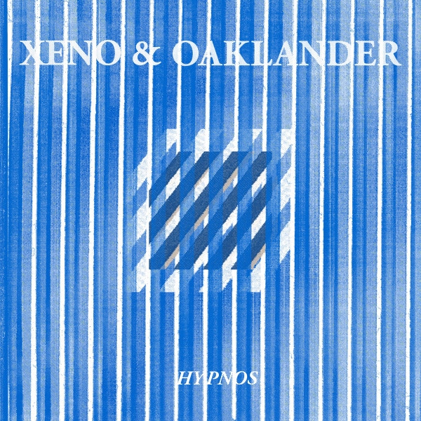 Xeno And Oaklander – Hypnos