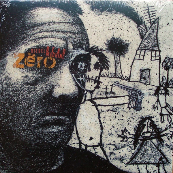 Zero – Diesel Dead Machine