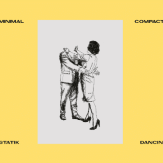 Minimal Compact Statik Dancin'