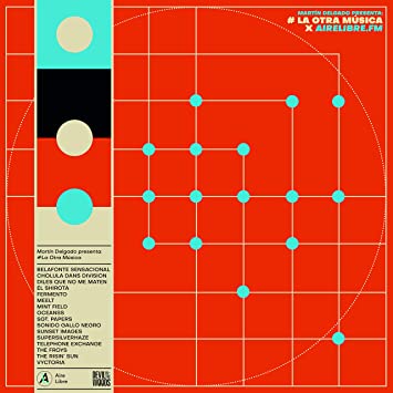 Various MARTIN DELGADO PRESENTA- LA OTRA MUSICA X