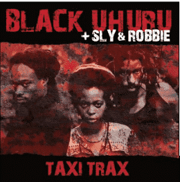 Black Uhuru Taxi Trax