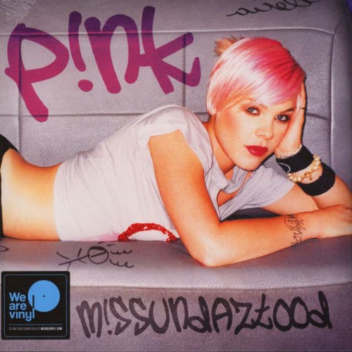 – – P!NK – M!ssundaztood