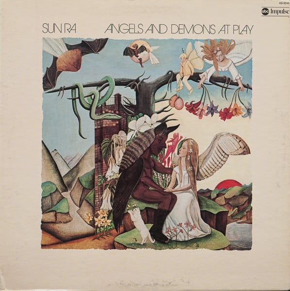 Sun Ra – Angels And Demons At Play