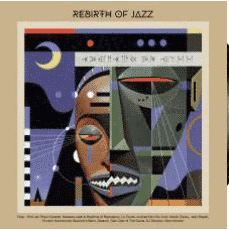 REBIRTH OF JAZZ NAÏSSAM JALAL, HECTOR ZAZOU, BADUME’S BAND, PROF JAH PINPIN 4ET, LE CERCLE, ANCHES DOO COOL, JEANBISELLO, ERWANN KERMORVANT, GALAWÉ, GAM GAM & THE GOMA, DJ GREYBOY, MARC ANTOINE