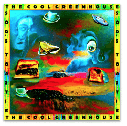THE COOL GREENHOUSE SOD’S TOASTIE