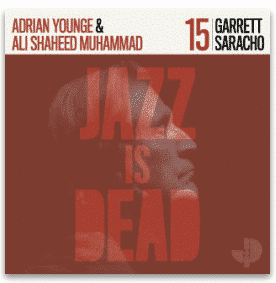 GARRETT SARACHO JAZZ IS DEAD 015