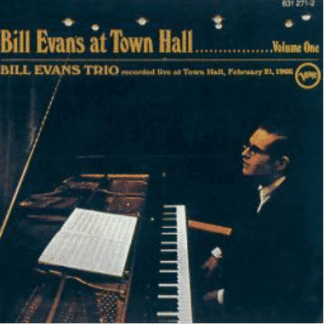 BILL EVANS TRIO At Town Hall Volume One