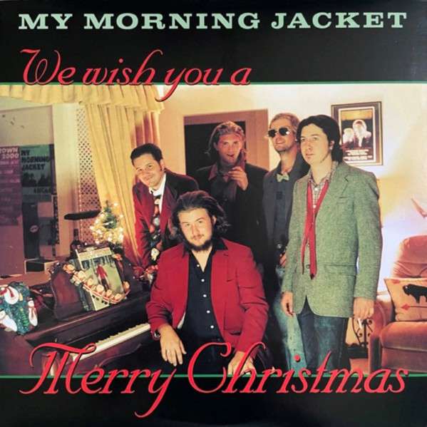 – – My Morning Jacket Does Xmas Fiasco Style
