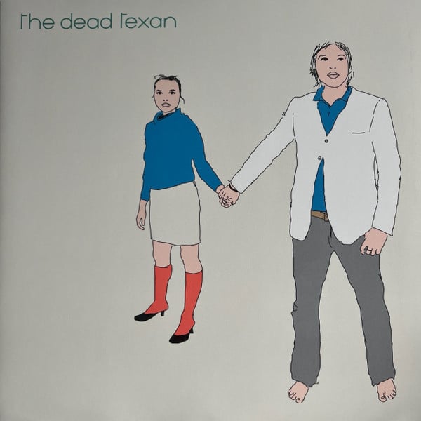 – – The Dead Texan