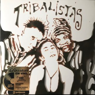– – Tribalistas