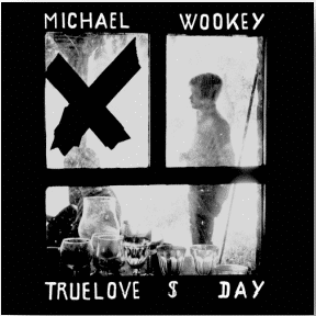 Michael Wookey TrueLove $ Day