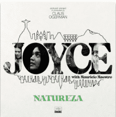 JOYCE MORENO WITH MAURICIO MAESTRO NATUREZA