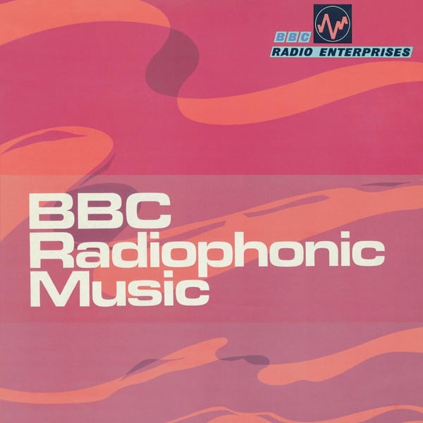 – – BBC Radiophonic Music