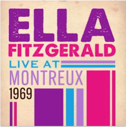 ELLA FITZGERALD Live At Montreux 1969