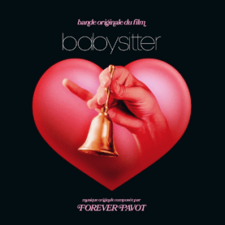 Forever Pavot Babysitter OST