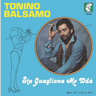 Tonino Balsamo Sta Guagliona Mo Ddà