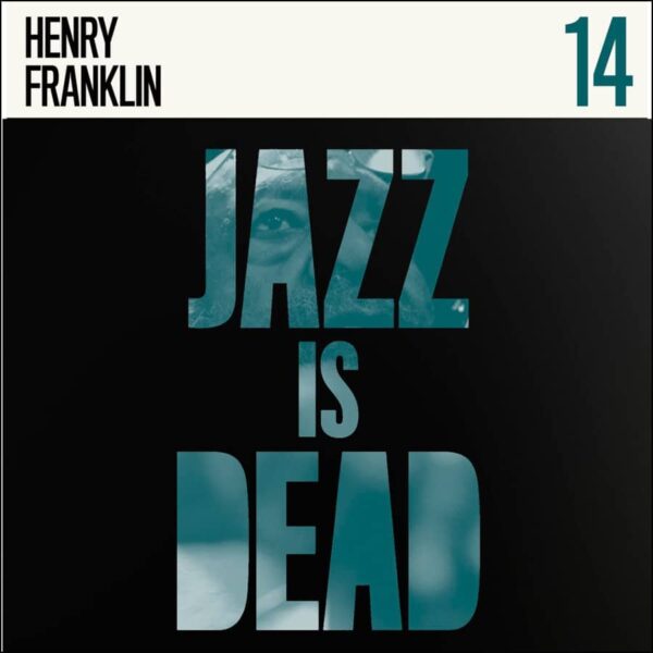 jazz-is-dead-14-henry-franklin
