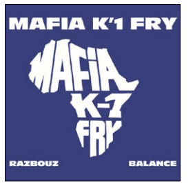 MAFIA K’1 FRY Rabzouz / Balance