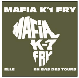 MAFIA K’1 FRY Elle / En bas des tours