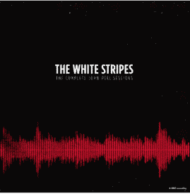 THE WHITE STRIPES Complete Peel Sessions