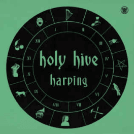 Holy Hive Harping