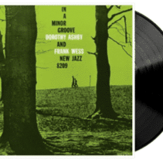 DOROTHY ASHBY & FRANK WESS IN A MINOR GROOVE