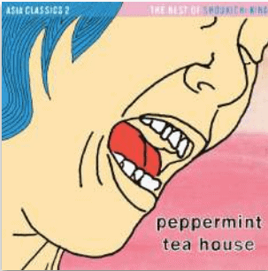 Various ASIA CLASSICS 2: THE BEST OF SHOUKICHI KINA PEPPERMINT TEA HOUSE