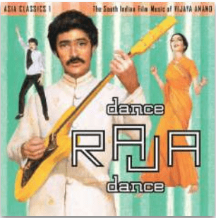 Various ASIA CLASSICS 1: THE SOUTH INDIAN FILM MUSIC OF VIJAYA ANAND - DANCE RAJA DANCE