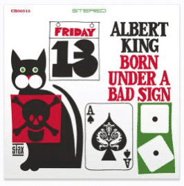 ALBERT KING Born Under a Bad Sign