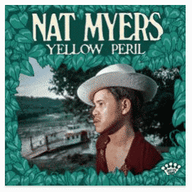 NAT MYERS Yellow Peril