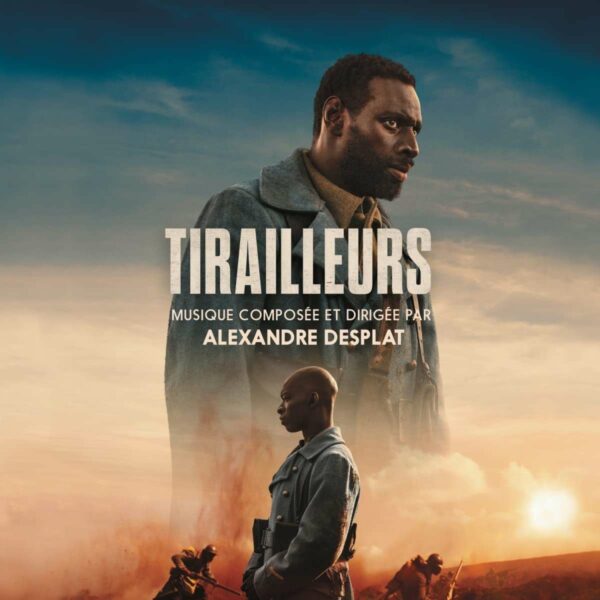 alexandre desplat tirailleurs