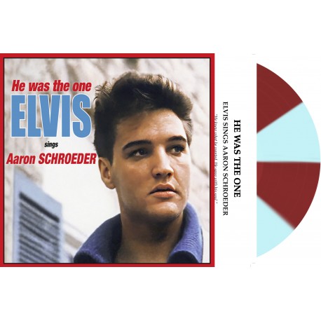 He Was The One (Elvis Sings Aaron Schroeder)