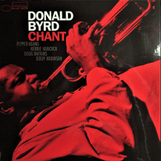 Donald Byrd – Chant