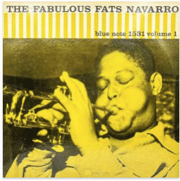 FATS NAVARRO The Fabulous Fats Navarro, Vol. 1